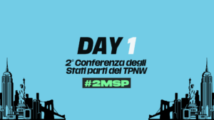 Day 1 - 2° Conferanza degli Stati parti del TPNW, in diretta da NY